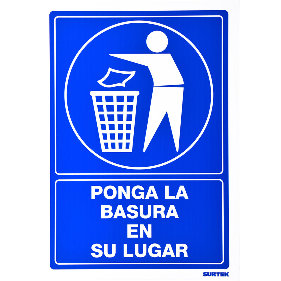 SEÑAL "PONGA LA BASURA EN SU LUGAR" SKU SES150